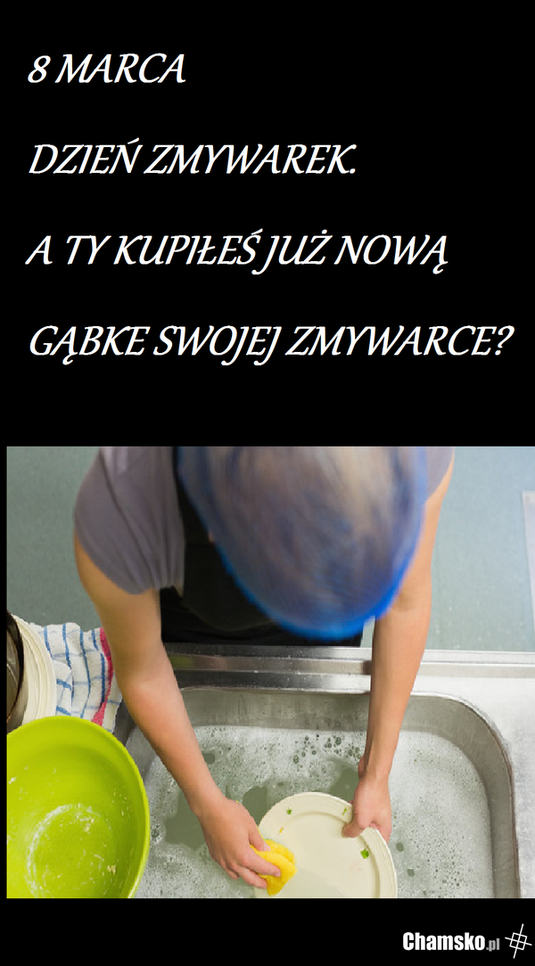8 MARCA DZIEŃ ZMYWAREK