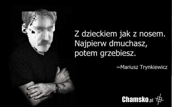 Złoty cytat Trynkiewicza