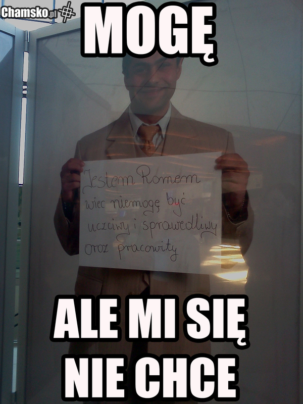 Cygan może, ale nie chce