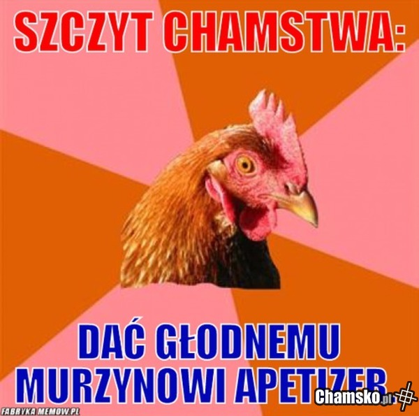 Daj głodnemu murzynkowi