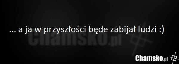 plany na przyszłość