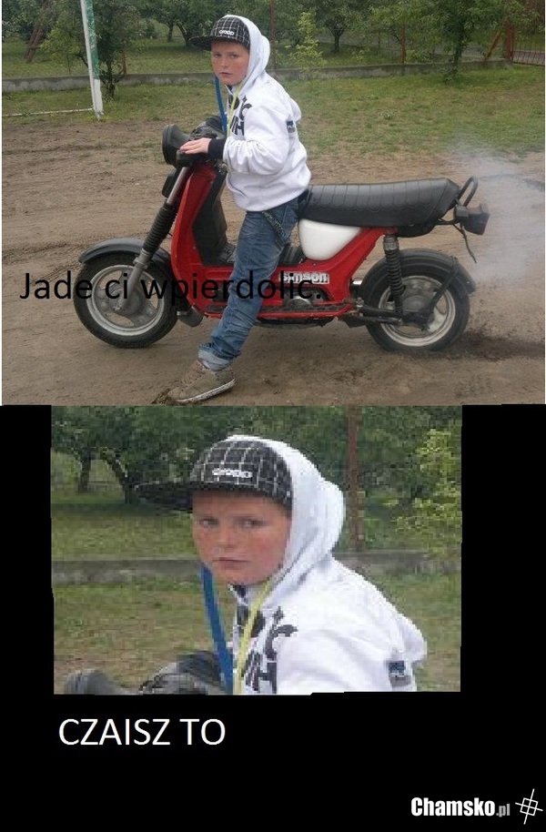 Jade ci wpier dolić