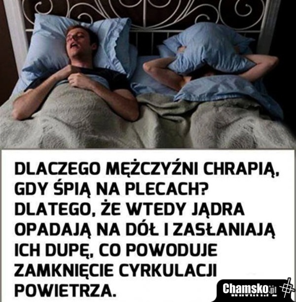 dlaczego mężczyźni chrapią