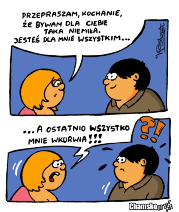 Przepraszam kochanie