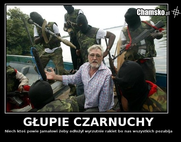 Głupie czarnuchy
