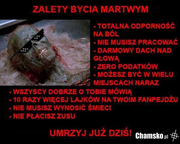 Zalety bycia martwym