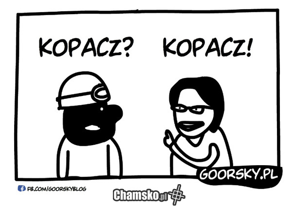 Kopacz!