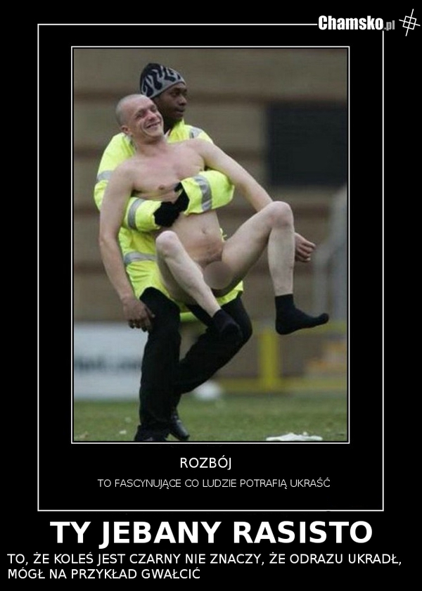 DO RASISTÓW