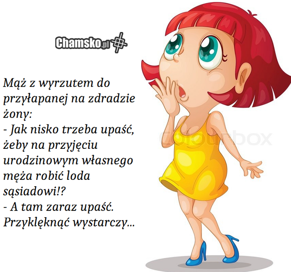 jak nisko-tylko na kolana