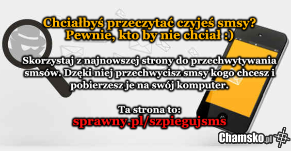 Chciałbyś przeczytać czyjeś smsy?