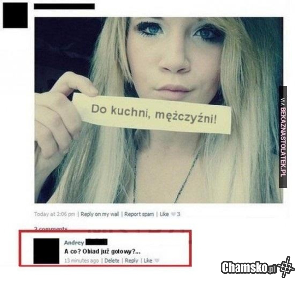 Panowie do kuchni!