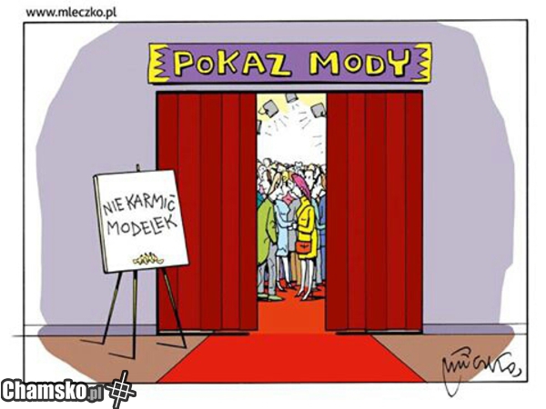 Nie dokarmiać modelek!