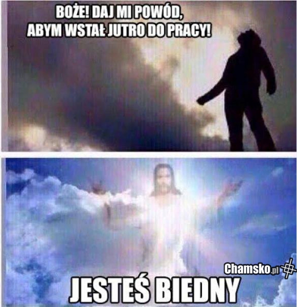 Powód do wstawania
