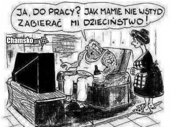 -JAK MAMIE NIE WSTYD???