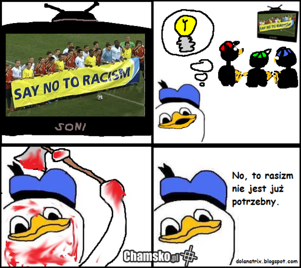 No, to rasizm