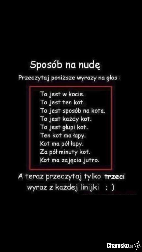 sposób na nude :D