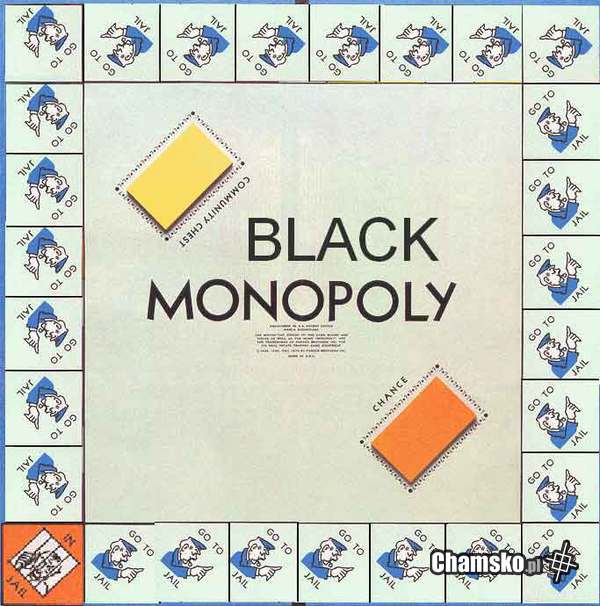 Monopoly na czarnuchów