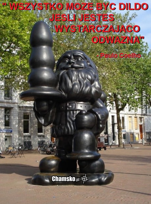 Dosłownie wszystko...