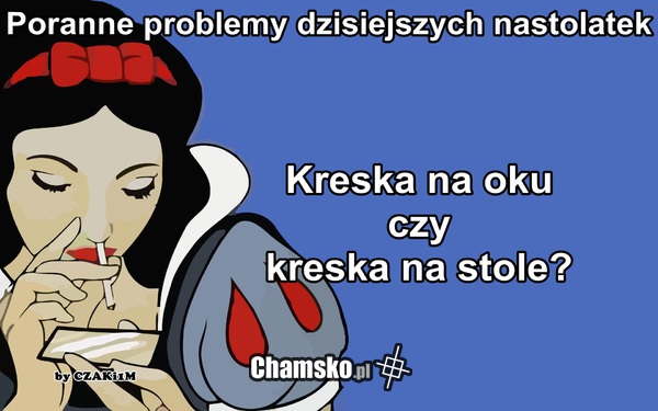 Poranne problemy dzisiejszych nastolatek