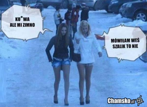 Bez szalika pizga po podwiązkach