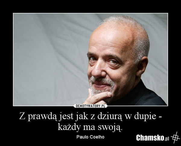 Szczera prawda.....