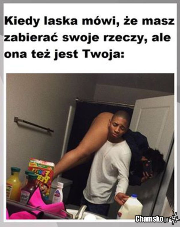 zabieraj rzeczy!