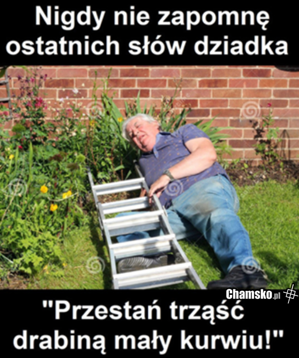 ostatnie słowa dziadka