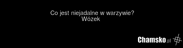Co jest niejadalne w warzywie? Wózek