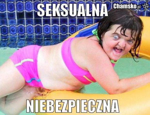 sexualna niebezpieczna....