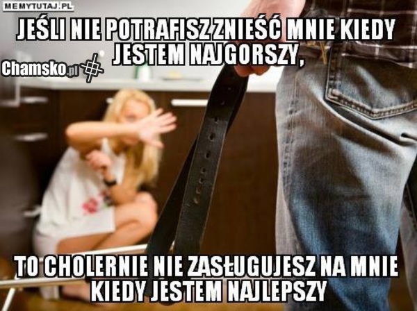 Kiedy jestem najgorszy