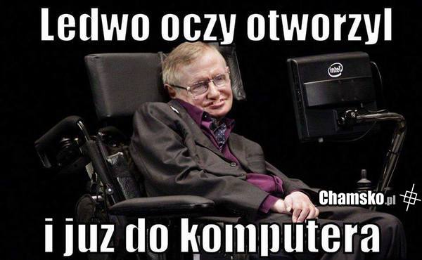 ledwo oczy otworzył
