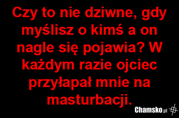Gdy o kimś myślisz