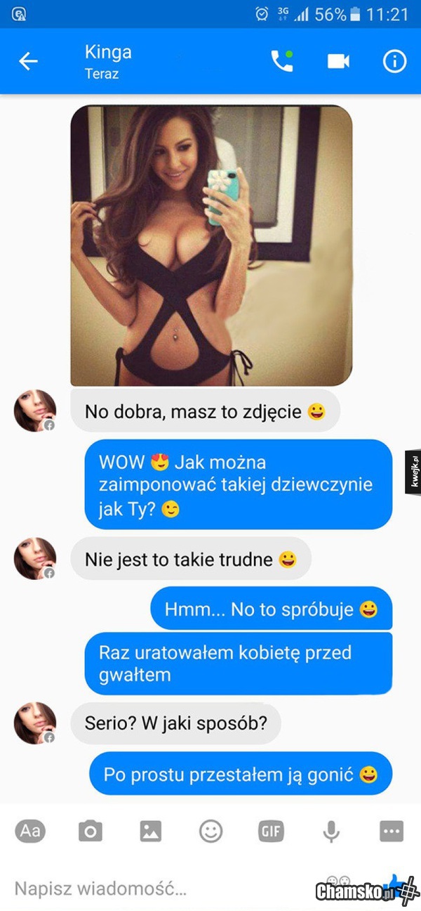 Zaimponował Jej!