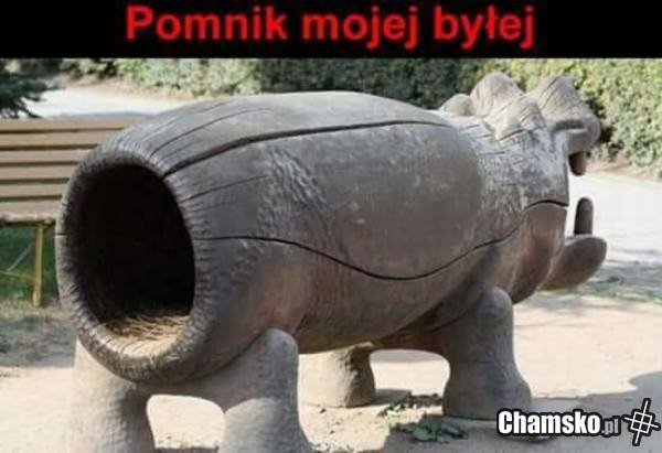 Pomnik każdej byłej
