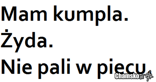 Zobacz bracie, spójrz jak oni się ruszają