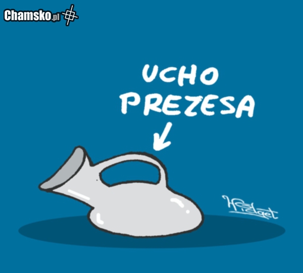 Ucho Prezesa