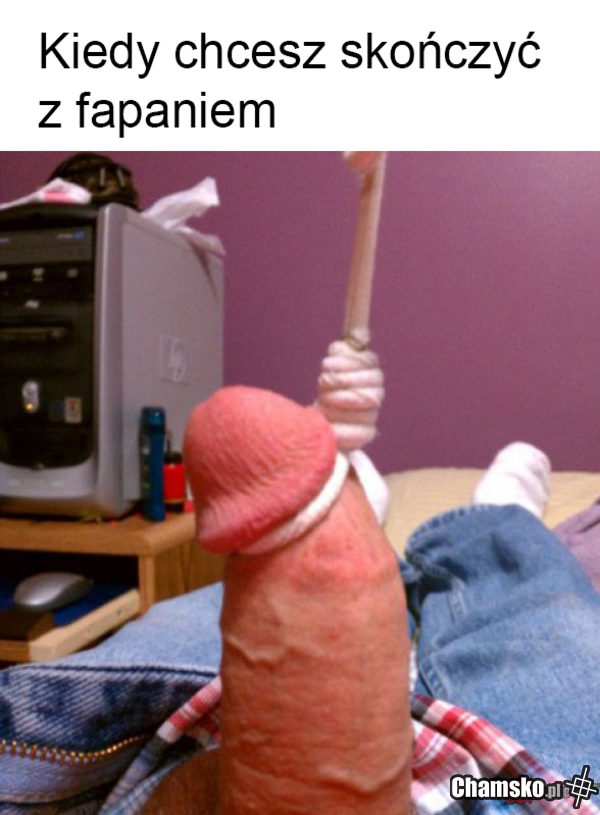 koniec fapania