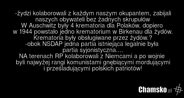 -żydzi kolaborowali z każdym naszym okupantem, zabijali naszych obywateli bez żadnych skrupułów W Auschwitz były 4 krematoria dla Polaków, dopiero w 1944 powstało jedno krematorium w Birkenau dla żydów. Krematoria były obsługiwane przez żydów. -obok NSDAP jedna partia istniejąca legalnie była part…