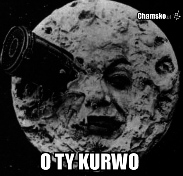 księżyc się wkurwił