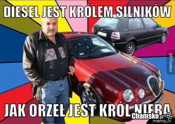 Diesel jest król silników