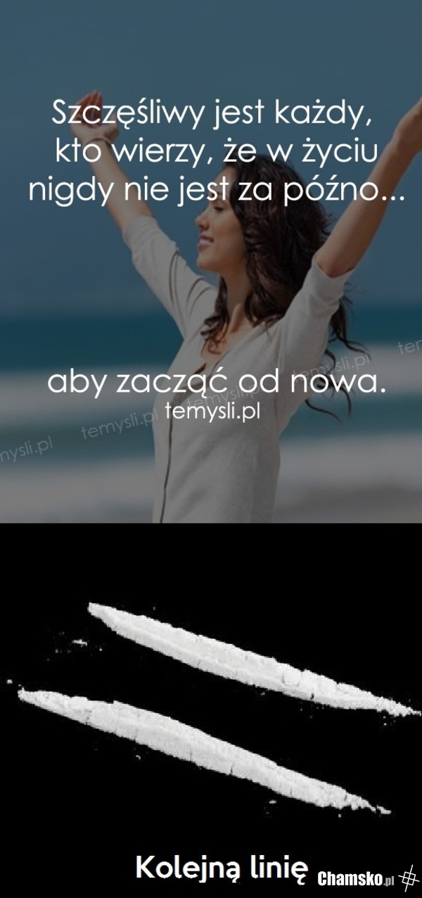 Sczęśliwy jest każdy co wierzy..