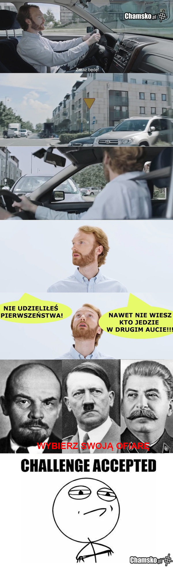 Nigdy nie wiesz kto jedzie w drugim aucie