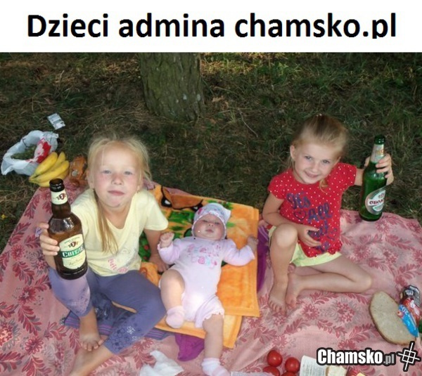 Dzieci admina chamsko.pl