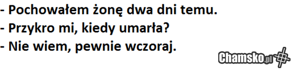 Pochowałem żone