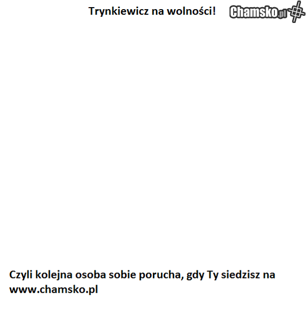 ty zjebie.