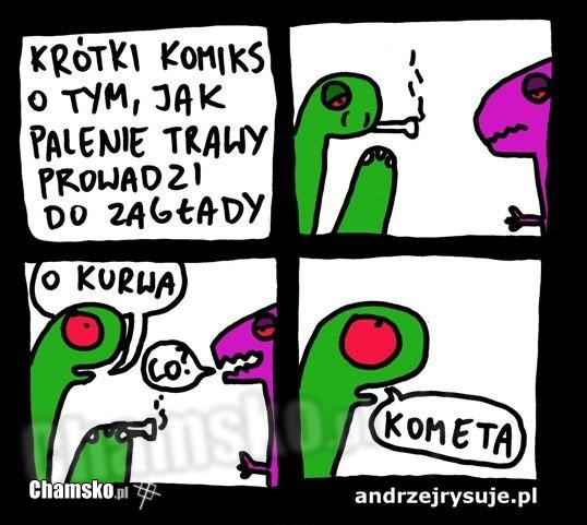 palenie trawy prowadzi do zag?ady
