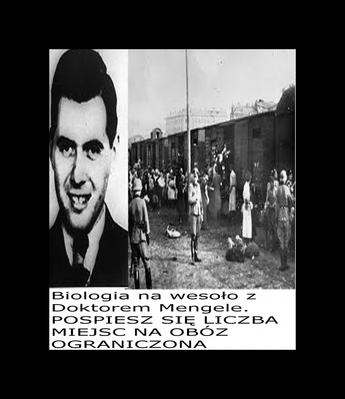 Biologia na weso?o z Doktorem Mengele