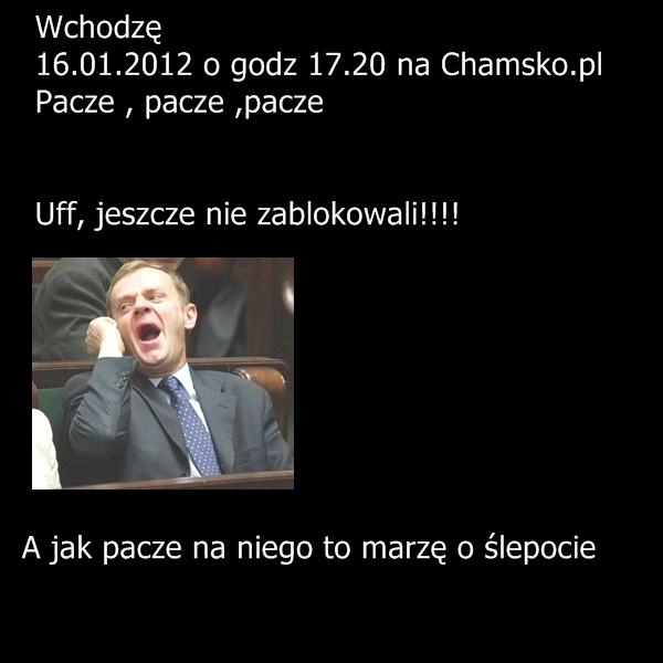 Wchodz? i pacz?