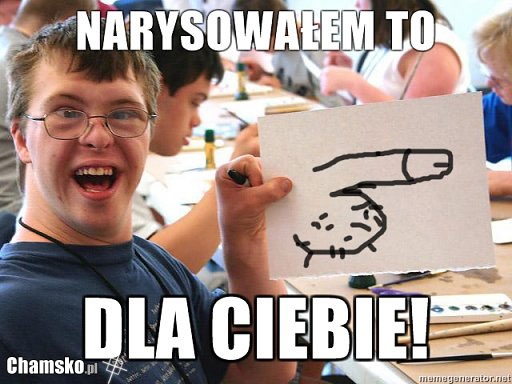 Narysowa?em to dla Ciebie