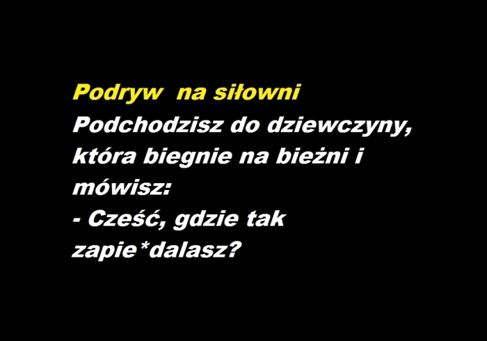 Podryw w si?owni